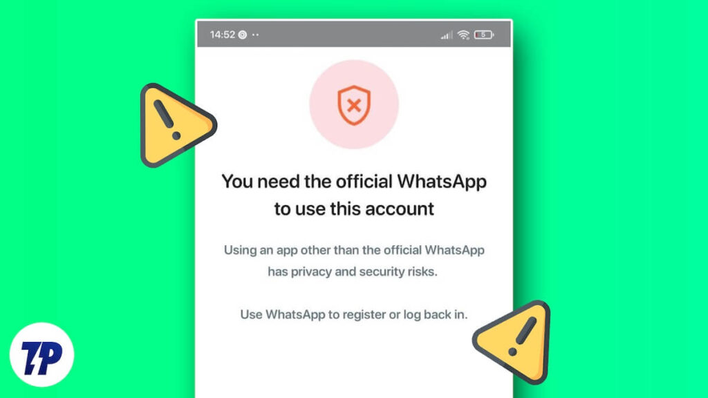 Fix “You Need the Official WhatsApp to Use This Account” Error