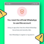 Fix “You Need the Official WhatsApp to Use This Account” Error