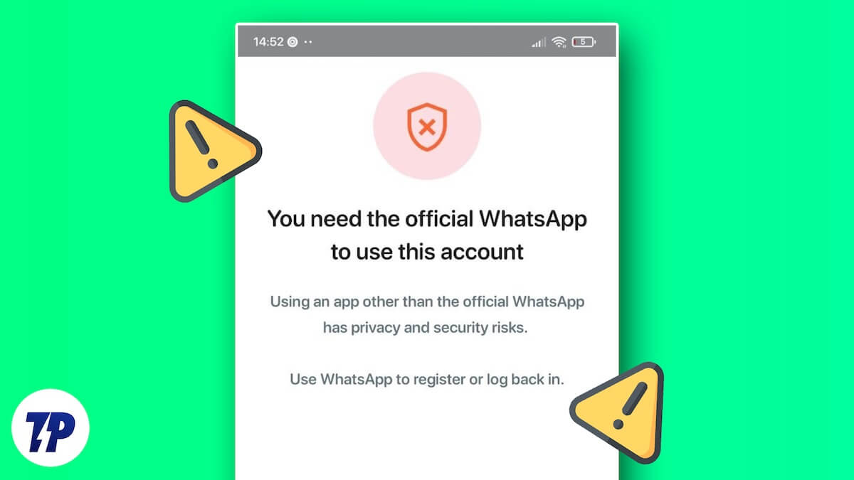 Fix “You Need the Official WhatsApp to Use This Account” Error